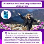 Convite para a palestra: A sabedoria está na simplicidade de viver a vida! 24.04.2018